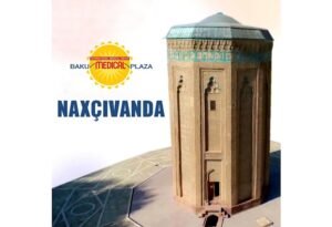 Baku Medical Plaza Naxçıvan Filialı
